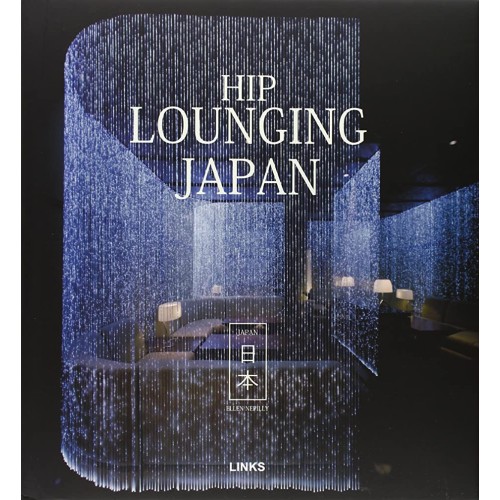 Hip Lounging Japan (Hb 2008) 