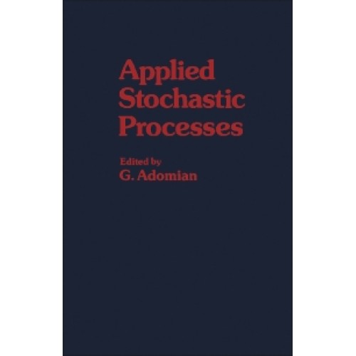 Applied Stochastic Processes (Sie) (Pb 2012) 