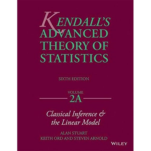 Kendalls Advanced Theory Of Statistics 6Ed Vo...