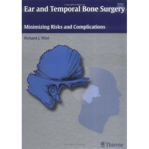 Ear And Temporal Bone Surgery (Hb 2011) (Spcl...