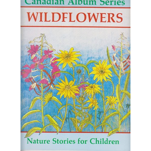 Wildflowers Nature Stories For Children (Wild...