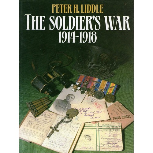 The Soldier'S War 1914 - 1918 