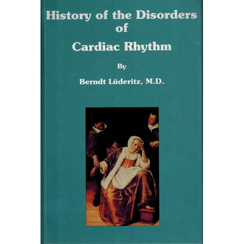 History Of The Disorders Of Cardiac Rhythm 