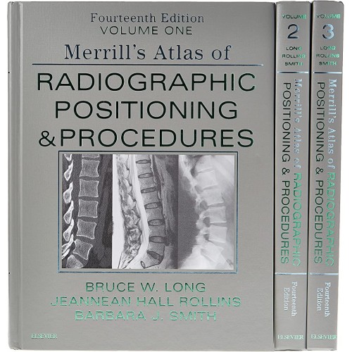 Merrills Atlas Of Radiographic Positioning An...