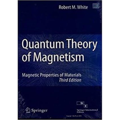 Quantum Theory Of Magnetism Magnetic Properti...