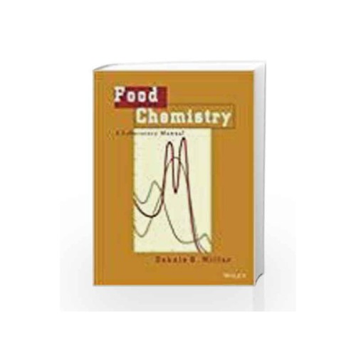 Food Chemistry: A Laboratory Manual (Pb 2014)...