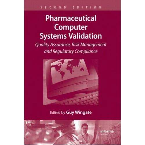 Pharmaceutical Computer Systems Validation Qu...