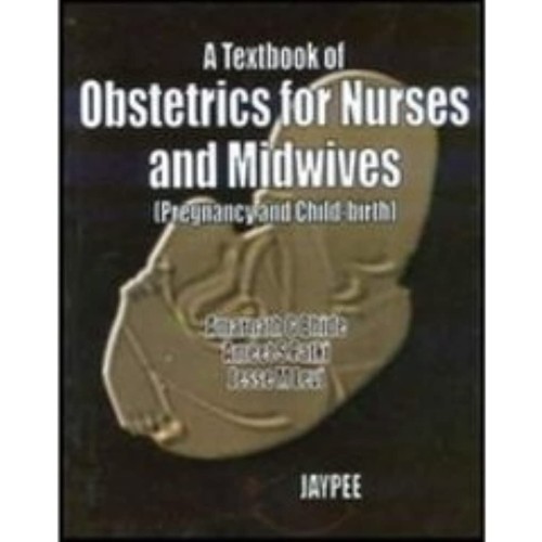 A TEXTBOOK OF OBST.FOR NURSES & MIDWIVES (PRE...