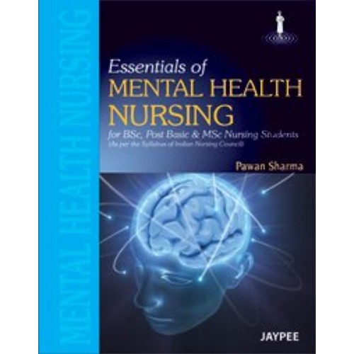 ESSENTIALS OF MENTAL HEALTH NURSING