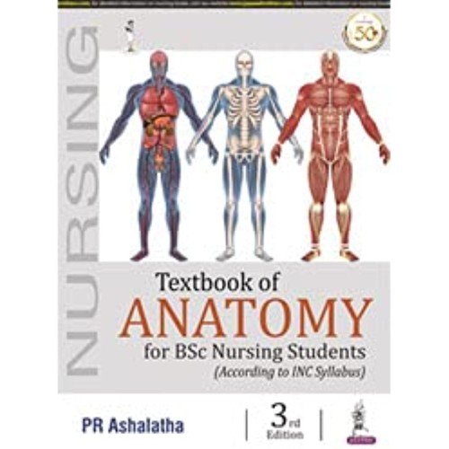 TEXTBOOK OF ANATOMY FOR BSC NURSING STUDENTS