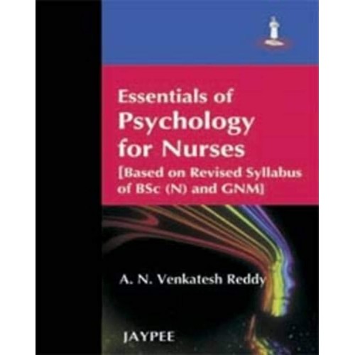 ESSENTIALS OF PSYCHOLOGY FOR NURSES