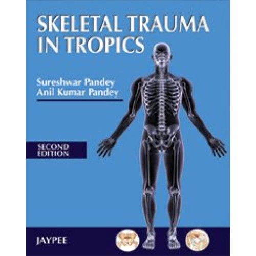 SKELETAL TRAUMA IN TROPICS