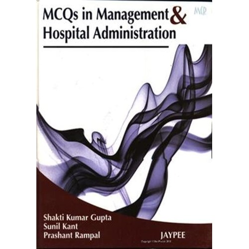 MCQS IN MANAGEMENT & HOSPITAL ADMINISTRATION