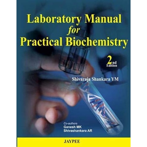 LABORATORY MANUAL FOR PRACTICAL BIOCHEMISTRY