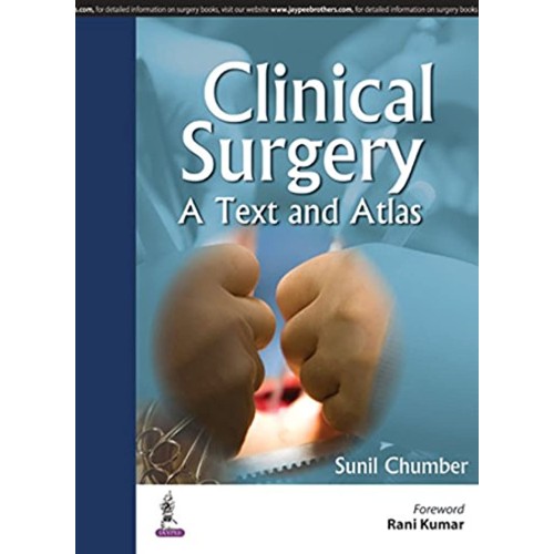 CLINICAL SURGERY: A TEXT AND ATLAS