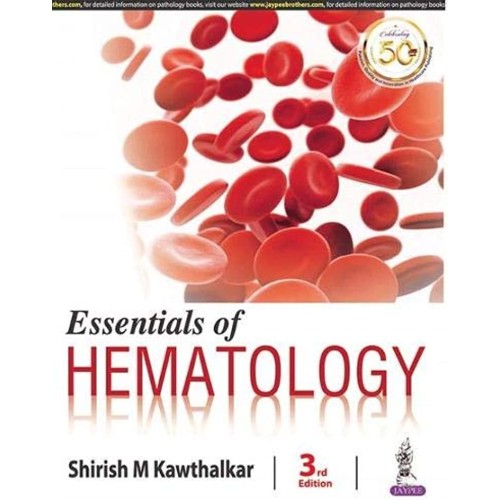 ESSENTIALS OF HEMATOLOGY