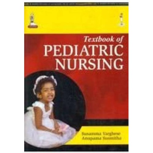 TEXTBOOK OF PEDIATRIC NURSING