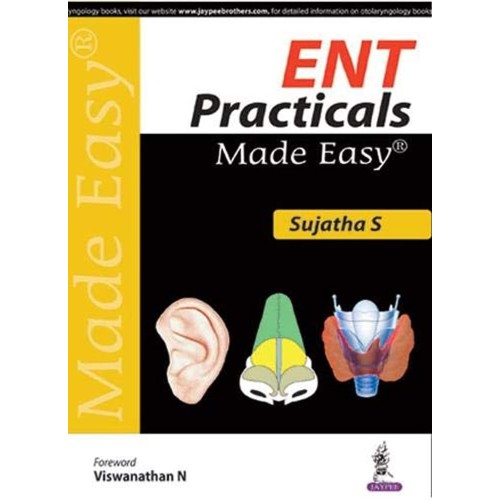 ENT PRACTICALS MADE EASY