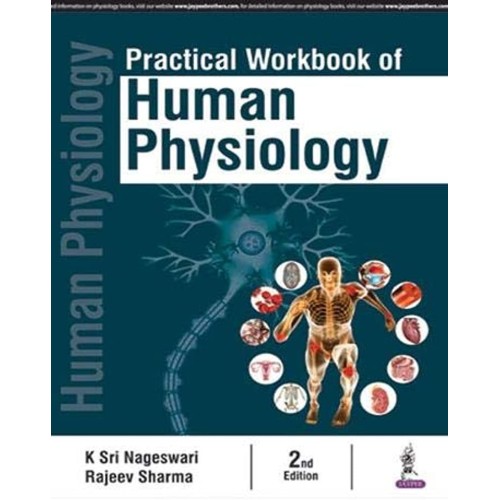 PRACTICAL WORKBOOK OF HUMAN PHYSIOLOGY