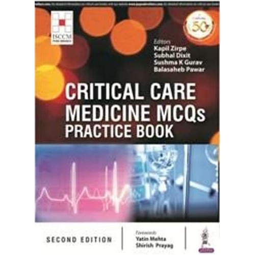 CRITICAL CARE MEDICINE MCQS- PRACTICE BOOK (ISCCM)