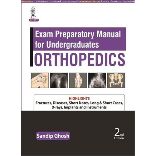 EXAM PREPARATORY MANUAL FOR UNDERGRADUATES ORTHOPEDICS