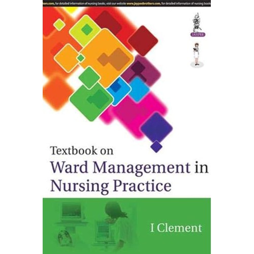 TEXTBOOK ON WARD MANAGEMENT IN NURSING PRACTI...