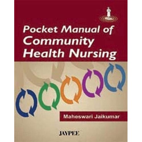 POCKET MANUAL OF COMMUNITY HEALTH NURSING