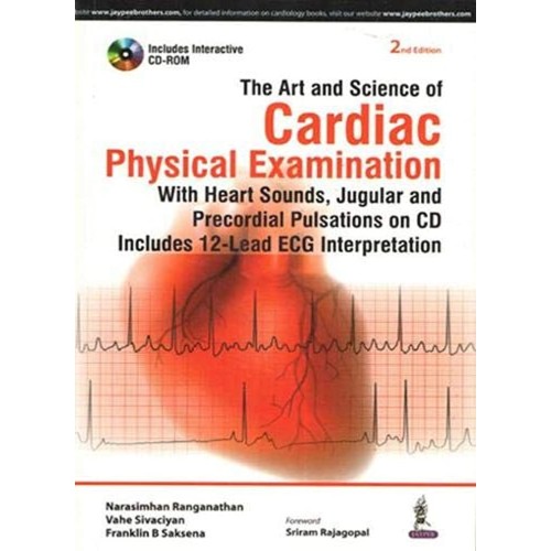 THE ART AND SCIENCE OF CARDIAC PHYSICAL EXAMI...