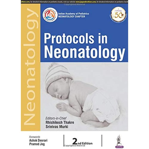 PROTOCOLS IN NEONATOLOGY (INDIAN ACADEMY OF P...