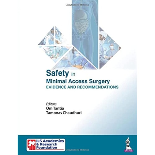 SAFETY IN MINIMAL ACCESS SURGERY: EVIDENCE AN...