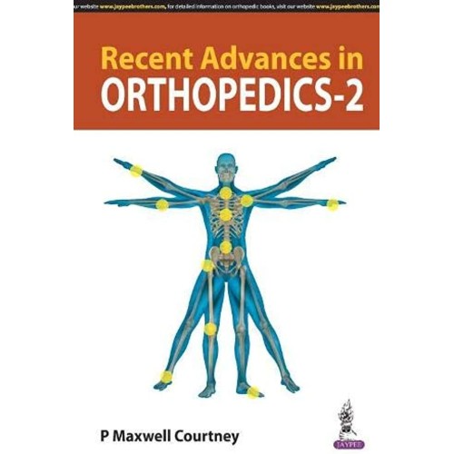 RECENT ADVANCES IN ORTHOPEDICS- 2