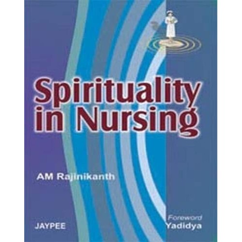 SPIRITUALITY IN NURSING