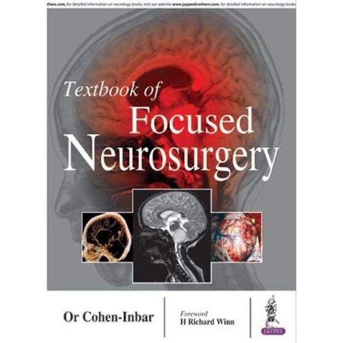 TEXTBOOK OF FOCUSED NEUROSURGERY