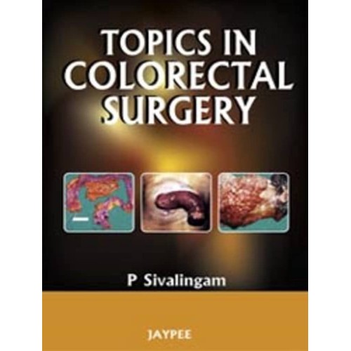 TOPICS IN COLORECTAL SURGERY