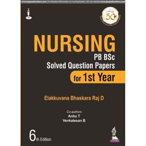 NURSING PB BSC SOLVED QUESTION PAPERS FOR 1ST...