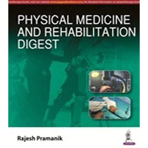 PHYSICAL MEDICINE AND REHABILITATION DIGEST