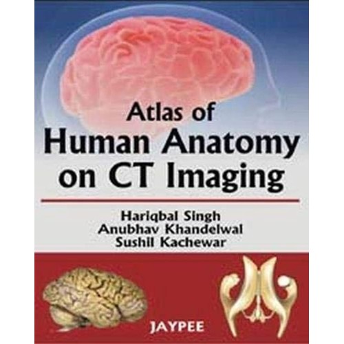 ATLAS OF HUMAN ANATOMY ON CT IMAGING