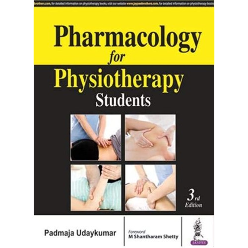 PHARMACOLOGY FOR PHYSIOTHERAPY STUDENTS