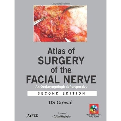 ATLAS OF SURGERY OF THE FACIAL NERVE :AN OTOL...