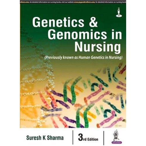 GENETICS & GENOMICS IN NURSING (PREVIOUSLY KNOWN AS HUMAN GENETICS IN NURSING)