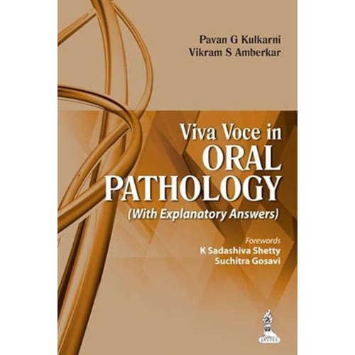 VIVA VOCE IN ORAL PATHOLOGY (WITH EXPLANATORY...