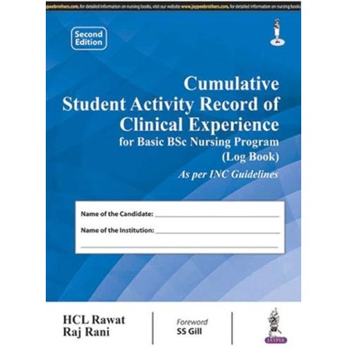 CUMULATIVE STUDENT ACTIVITY RECORD OF CINICAL EXPERIENCE FOR BASIC BSC NURSING PROGRAM(LOG BOOK)