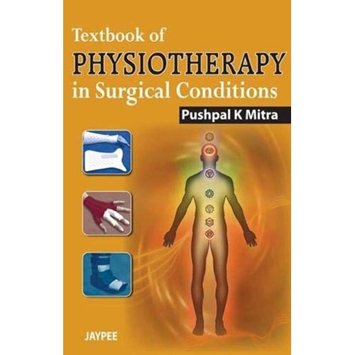 TEXTBOOK OF PHYSIOTHERAPY IN SURGICAL CONDITI...