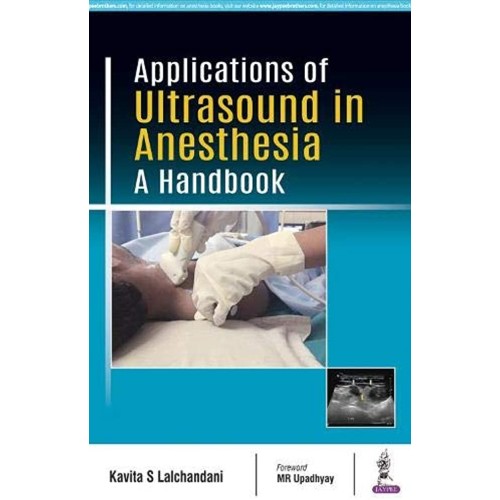 APPLICATIONS OF ULTRASOUND IN ANESTHESIA A HANDBOOK