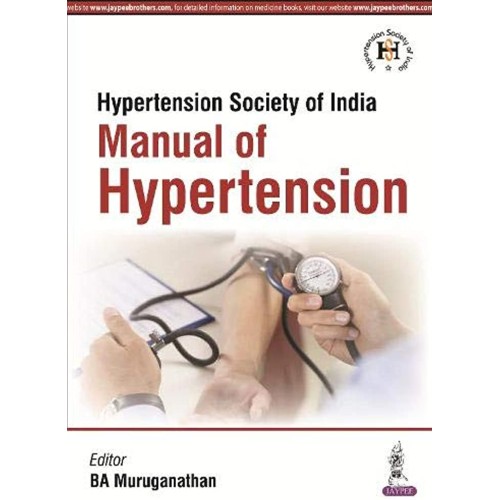 MANUAL OF HYPERTENSION (HYPERTENTION SOCIETY OF INDIA)