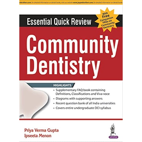 ESSENTIAL QUICK REVIEW COMMUNITY DENTISTRY WITH FREE COMPANION FAQS ON COMMUNITY DENTISTRY