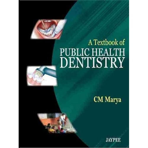 A TEXTBOOK OF PUBLIC HEALTH DENTISTRY