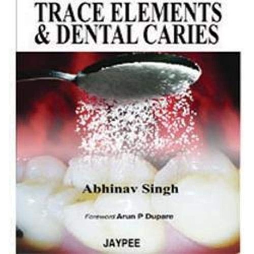 TRACE ELEMENTS & DENTAL CARIES