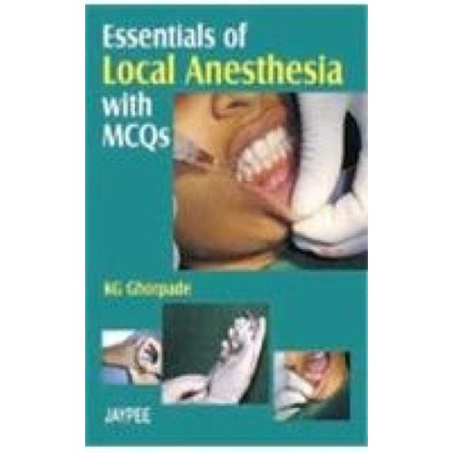 ESSENTIALS OF LOCAL ANESTHESIA WITH MCQS