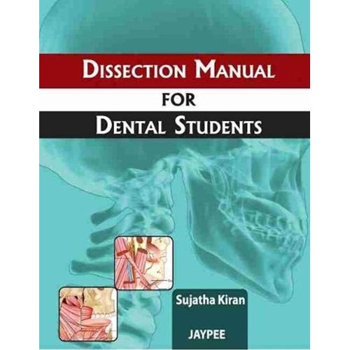 DISSECTION MANUAL FOR DENTAL STUDENTS